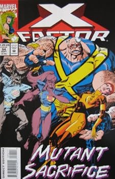 X-Factor #94 (Mutant Sacrifice) Vol. 1 September 1993 - Book #94 of the X-Factor (1986-1998)