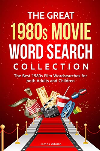 The Great 1980s Movie Word Search Collection: The Best 1980s Film Wordsearches for both Adults and Children
