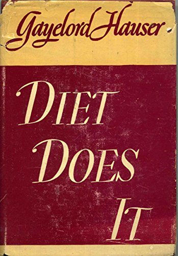 The Gayelord Hauser Cook Book; Good Food, Good Health, Good Looks