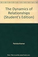 The Dynamics of Relationships: A Guide for Developing Self-Esteem and Coping Skills; For Preteen and Young Children 0929577019 Book Cover