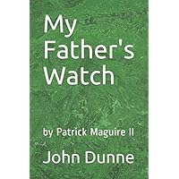 My Father's Watch