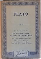 Collected Works of Plato: Including the Republic, the Symposium and Many Famous Passages B000CSGEAA Book Cover