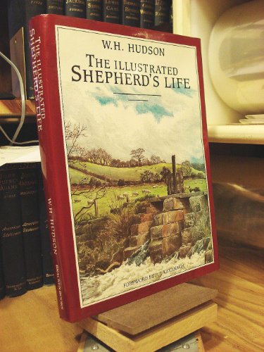 The Illustrated Shepherd's Life B00146EDC0 Book Cover
