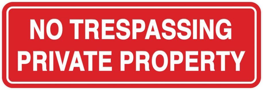 Standard No Trespassing Private Property Sign -Red - Large