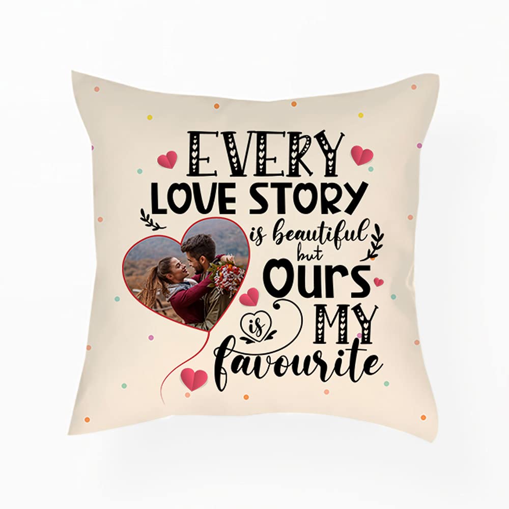 Getagift Satin Cushion Cover Personalised With Any Image Every Love Story Is Beautiful, Gift For Boyfriend, Girlfriend, Husband, Wife, Anniversary Present, Home Décor, Satin Throw Pillow/Cushion. (Satin Cushion Cover)