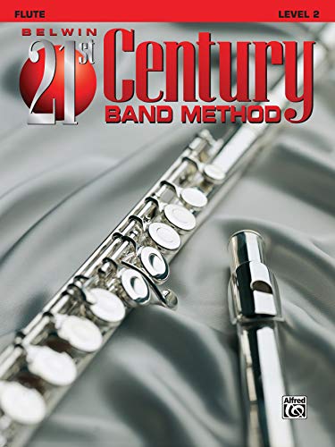 Belwin 21st Century Band Method, Level 2 flute (Belwin 21st Century Band Method)