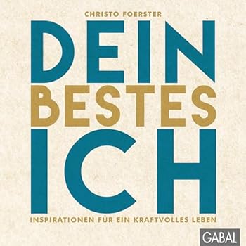 Hardcover Dein bestes Ich: Inspirationen für ein kraftvolles Leben Book