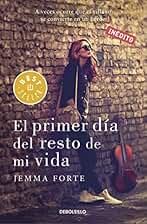 El primer día del resto de mi vida (Best Seller)
