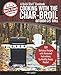 Produktbild Cooking With The Char-Broil Outdoor Gas Grill, A Quick-Start Cookbook: 101 Delicious Grill Recipes with Illustrated Instructions, from Healthy Happy Foodie! (B/W Edition)