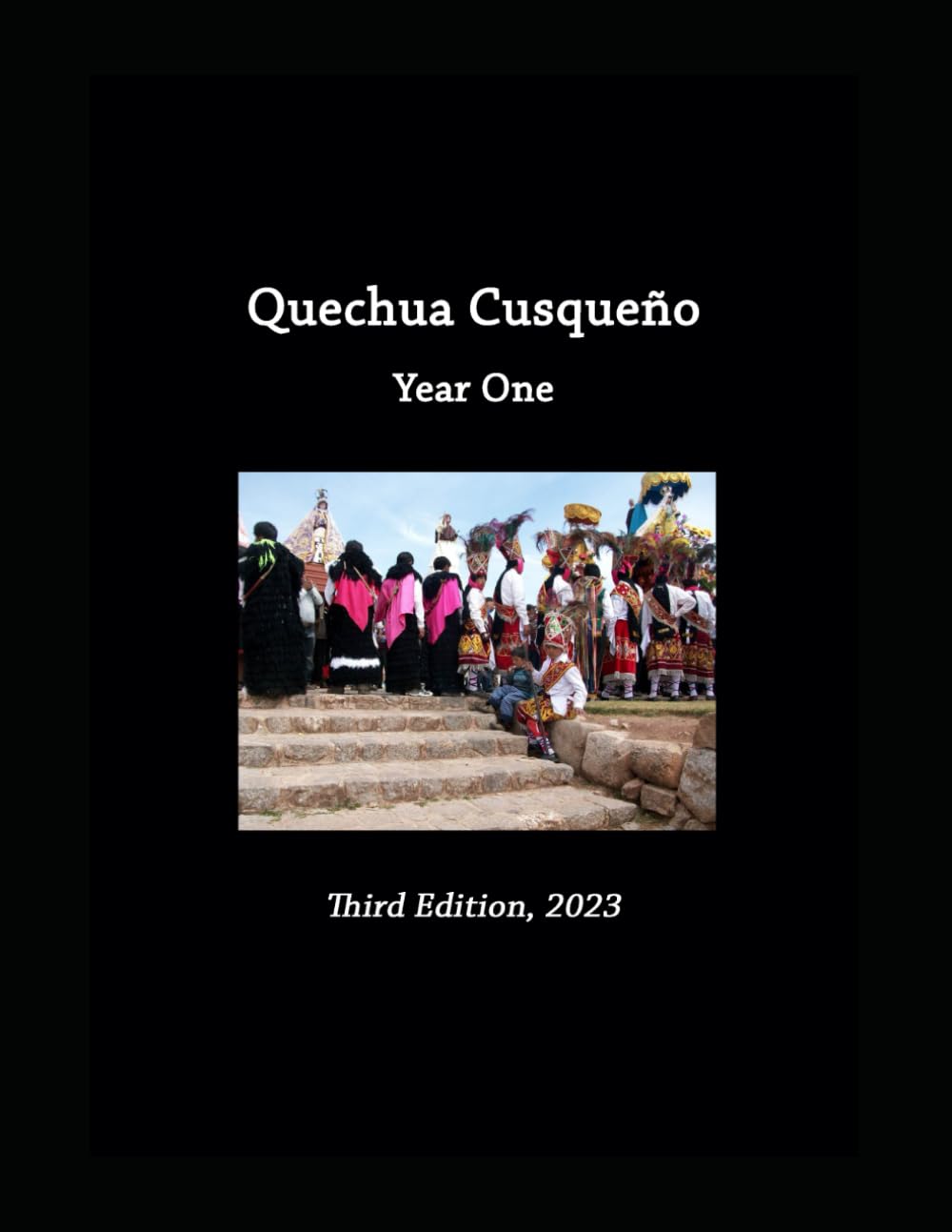 Quechua Cusqueño, Year One: Third Edition
