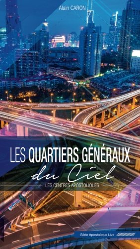 Les quartiers generaux du ciel: Les centres