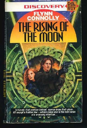THE RISING OF THE MOON By Flynn Connolly *Excellent Condition*