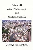 Bristol Uk Aerial Photographs and Tourist Attractions: Aerial Photography Interpretation (Photo Albums) (Arabic Edition)