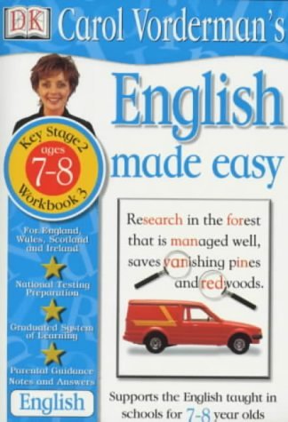 English Made Easy - Key Stage 2 Ages 7-8: Workbook 3 (Carol Vorderman's ...