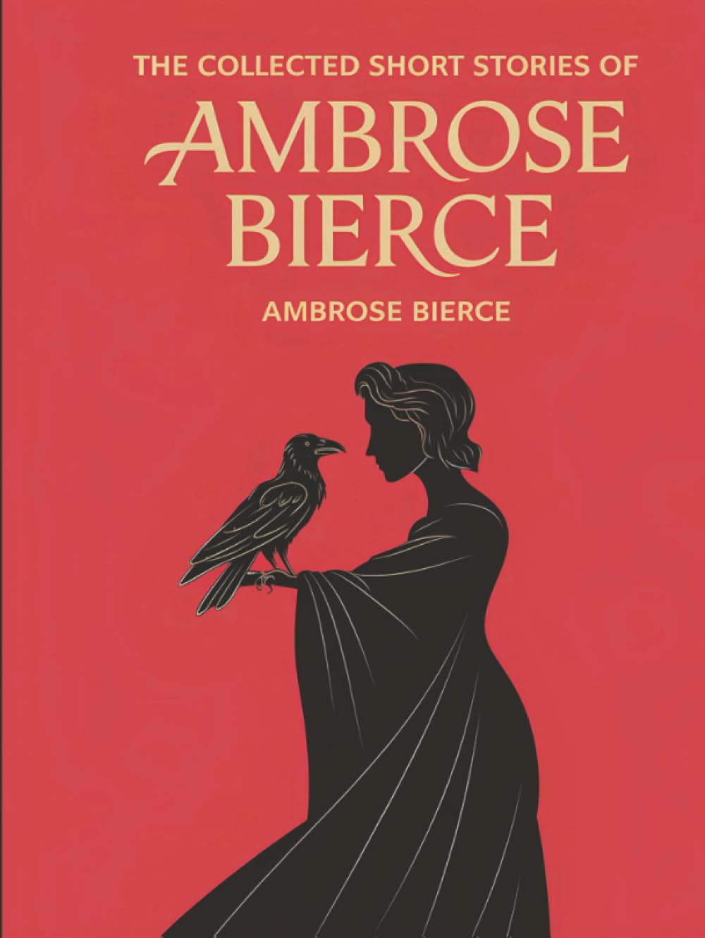 The Collected Short Stories of Ambrose Bierce