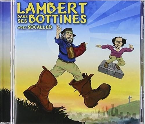 Lambert Dans Ses Bottines [Audio CD] Yves Lambert