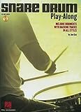 Snare Drum Play-Along: Melodic Rudiments with Backing Tracks in All Styles by Joe Cox(2010-01-01)