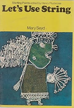 Paperback Let's Use String (Starting Points) Book