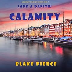 Calamity (And a Danish) cover art