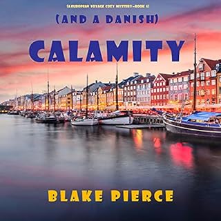 Calamity (And a Danish) Audiolibro Por Blake Pierce arte de portada