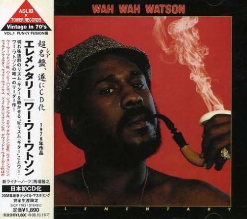 MELVIN ''WAH WAH'' WATSON WAH WAH WATSON - Elementary - CD