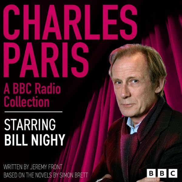 Charles Paris A BBC Radio Collection A Series Of Murders Sicken And charles-paris-a-bbc-radio-collection-a-series-of-murders-sicken-and