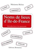 Noms De Lieux D'ile De France 2862532207 Book Cover