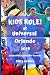KIDS RULE! at UNIVERSAL ORLANDO 2019: An Unofficial Guide for Parents