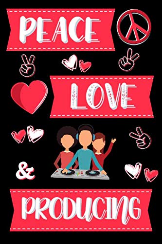 Peace, Love & Producing: Gifts for Music Producers: Novelty Personalised Notebook or Journal: Blank Lined Paperback Book