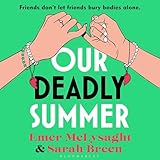 Our Deadly Summer