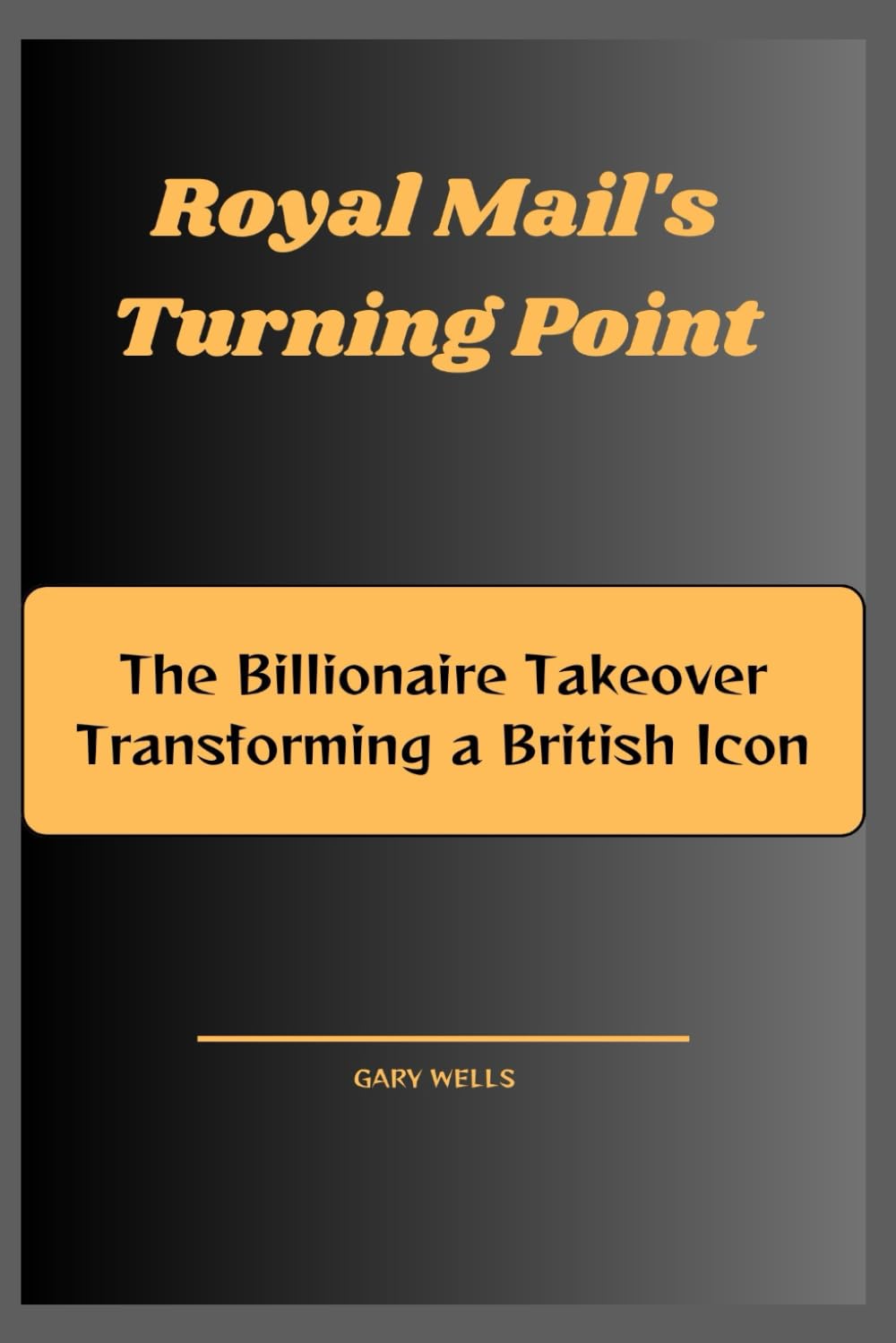 Royal Mail's Turning Point: The Billionaire Takeover Transforming a British Icon