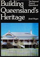 Building Queensland's heritage 0908157029 Book Cover