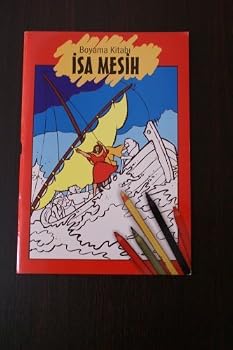 Paperback Isa Mesih Boyama Kitabi / Turkish Bible Activity book for Children about Jesus [Turkish] Book