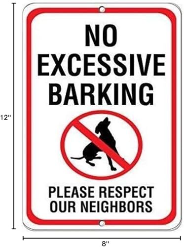 Miniatura 1 de Leiacikl22 - Letrero de metal de aluminio sin ruido excesivo de ladridos por favor respeta a nuestros vecinos, letrero de metal de aluminio de 8 x