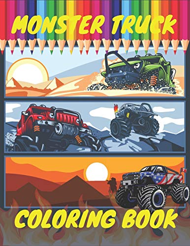 Monster Truck Coloring Book: A Big Cool Car Designs For Kids Ages 4-8 Activity Book Fun Gift For Boys And Girls