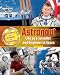 Produktbild Astronaut: Life as a Scientist and Engineer in Space (Get to Work with Science and Technology)