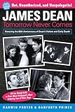 James Dean: Tomorrow Never Comes (Blood Moon's Babylon Series)