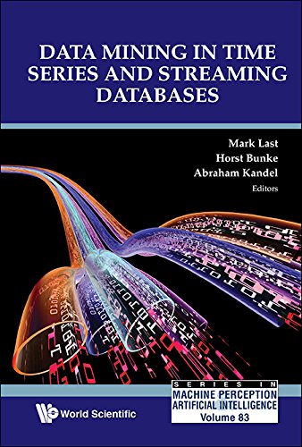 Data Mining In Time Series And Streaming Databases (Series In Machine Perception And Artificial Intelligence Book 83)      Kindle Edition