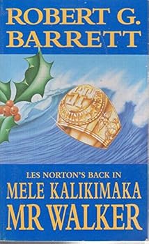 Mele Kalikamaka Mr Walker - Book #8 of the Les Norton