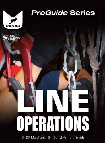Line Operations: Line and Rope Rescue Operations (ProGuide ...