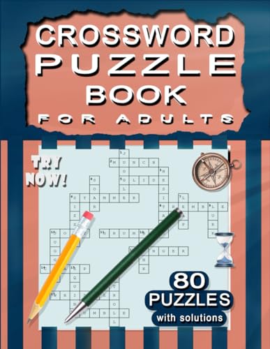 CROSSWORD PUZZLE BOOK FOR ADULTS: 80 PUZZLES