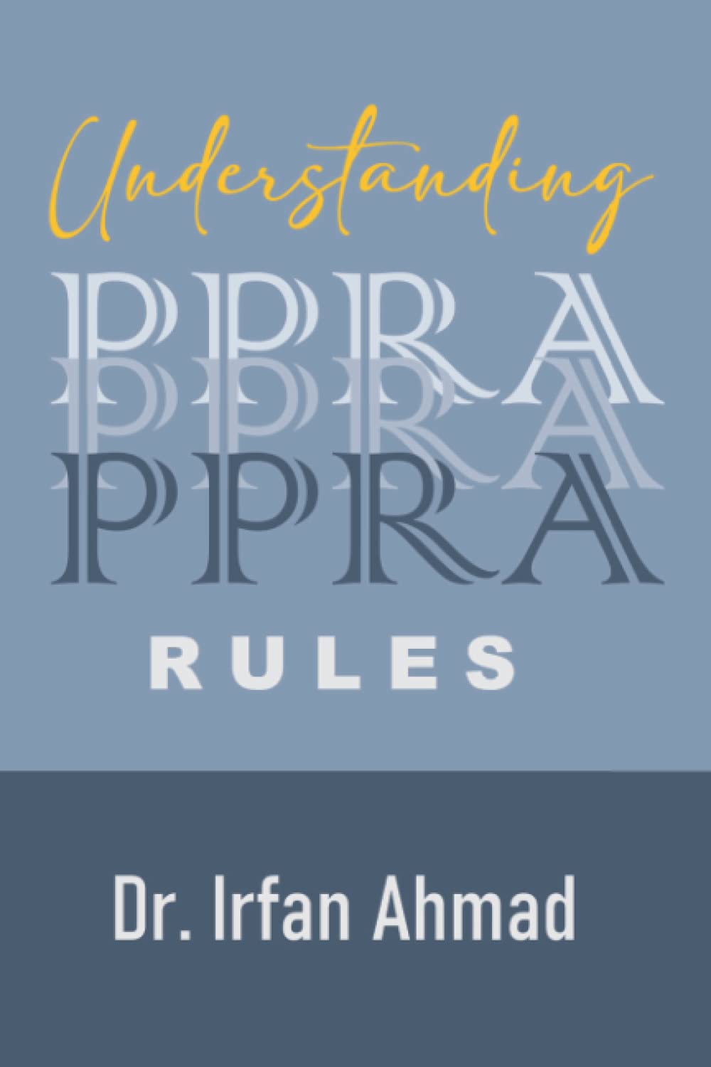 Understanding ‘PPRA’ Rules