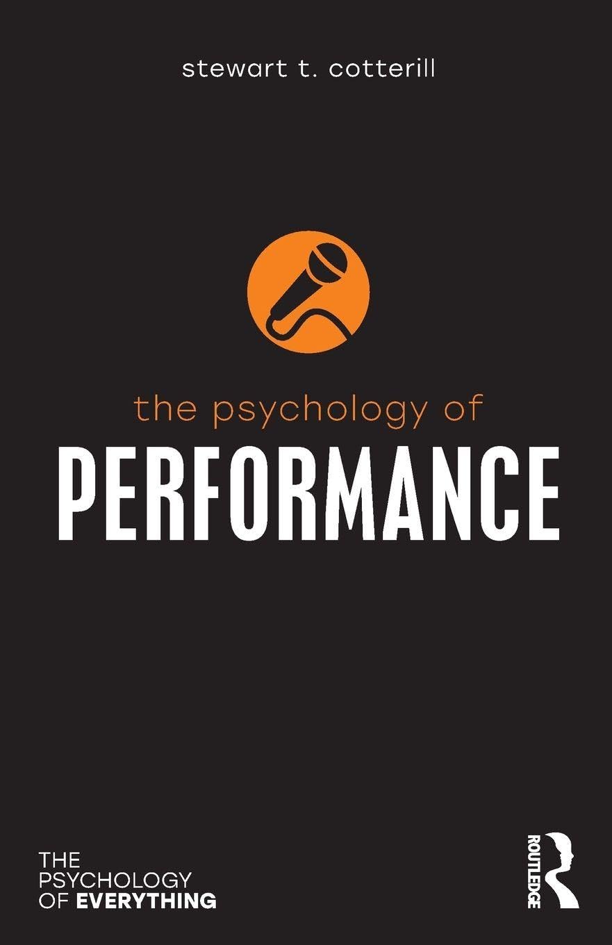The Psychology of Performance (The Psychology of Everything)