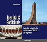  Identität & Gedächtnis: Denkmäler und politische Architektur von 1800 bis zur Gegenwart