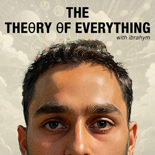 The Theory of Everything with Ibrahym cover art