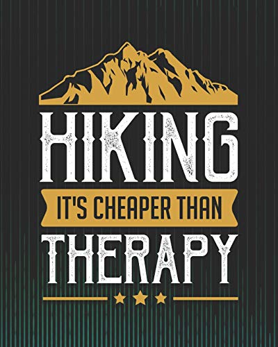 Hiking It's Cheaper Than Therapy: ~ Camping Travel Journal for Campers To Write In With Pre-Formatted Pages To Record Camping Activity Information image 3