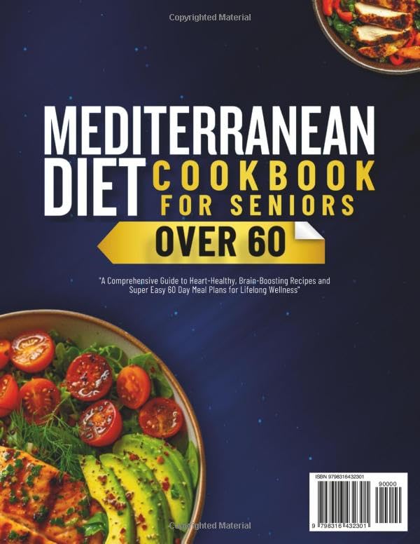Mediterranean Diet Cookbook for Seniors Over 60: A Comprehensive Guide to Heart Healthy, Brain Bostiong Recipes and Easy to Follow 60 Day Meal Plans for Enhanced Well-Being - Image 2