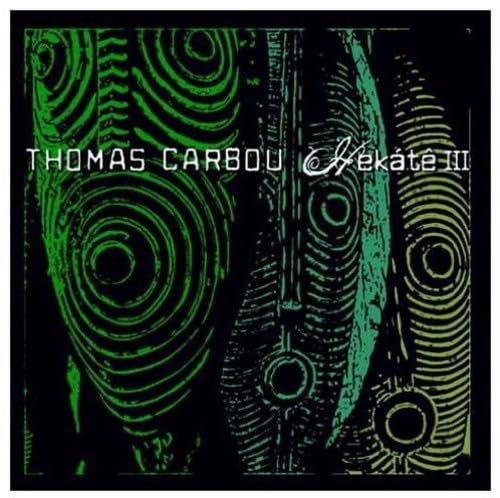 Hekate III [Audio CD] Thomas Carbou