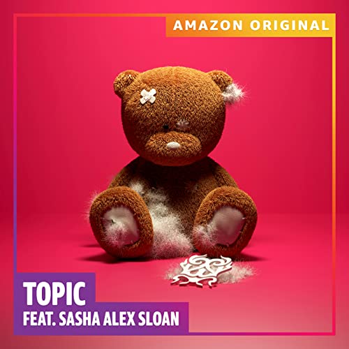 Topic feat. Sasha Alex Sloan