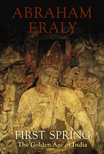 Cover of The First Spring: The Golden Age of India